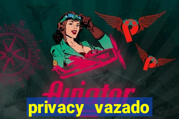 privacy vazado belle belinha